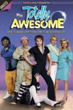 Watch Totally Awesome Afdah