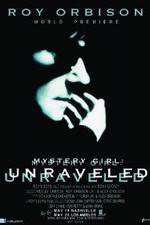 Watch Roy Orbison: Mystery Girl -Unraveled Afdah