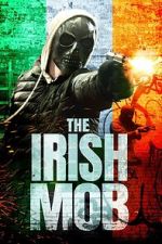 Watch The Irish Mob Afdah