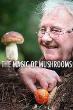 Watch The Magic of Mushrooms Afdah