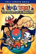 Watch Mucha Lucha!: The Return of El Malfico Afdah