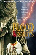 Watch Blood & Donuts Afdah