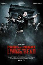 Watch Paris by Night of the Living Dead Afdah