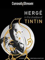 Watch Herg: In the Shadow of Tintin Afdah