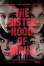Watch The Sisterhood of Night Afdah