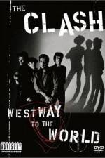 Watch The Clash Westway to the World Afdah