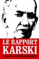 Watch Le rapport Karski Afdah