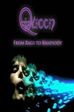 Watch Queen: From Rags to Rhapsody Afdah