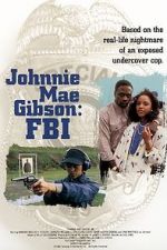 Watch Johnnie Mae Gibson: FBI Afdah