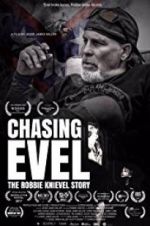 Watch Chasing Evel: The Robbie Knievel Story Afdah
