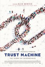 Watch Trust Machine: The Story of Blockchain Afdah
