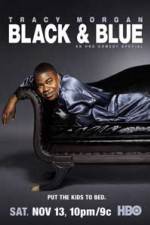 Watch Tracy Morgan Black and Blue Afdah
