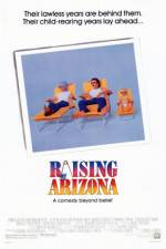 Watch Raising Arizona Afdah