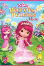 Watch Strawberry Shortcake: The Berryfest Princess Afdah