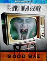 Watch The Spirit Board Sessions Afdah