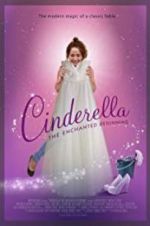 Watch Cinderella: The Enchanted Beginning Afdah