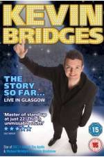Watch Kevin Bridges - The Story So Far...Live in Glasgow Afdah