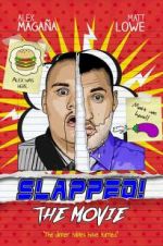 Watch Slapped! The Movie Afdah