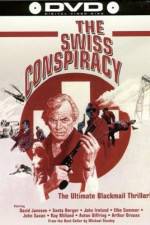 Watch The Swiss Conspiracy Afdah