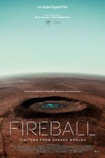 Watch Fireball: Visitors from Darker Worlds Afdah