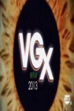 Watch VGX Replay 2013 Afdah