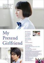 Watch My Pretend Girlfriend Afdah