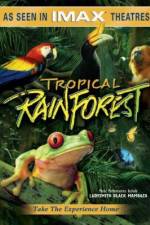 Watch Tropical Rainforest Afdah