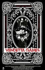 Watch Vendetta Games Afdah