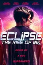 Watch Eclipse: The Rise of Ink Afdah