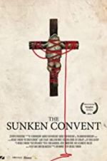 Watch The Sunken Convent Afdah