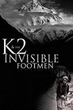 Watch K2 and the Invisible Footmen Afdah