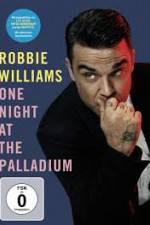Watch Robbie Williams: One Night at the Palladium Afdah
