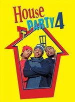 Watch House Party 4: Down to the Last Minute Afdah