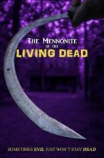 Watch The Mennonite of the Living Dead Afdah