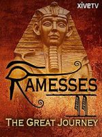 Ramesses II: The Great Journey afdah