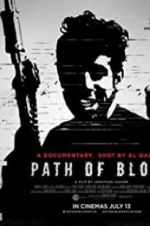 Watch Path of Blood Projectfreetv