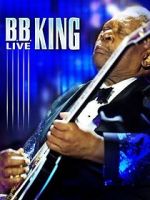 Watch B.B. King: Live Afdah