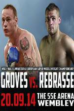 Watch George Groves vs Christopher Rebrasse Afdah