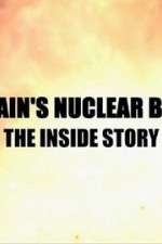 Watch Britain\'s Nuclear Bomb: The Inside Story Afdah
