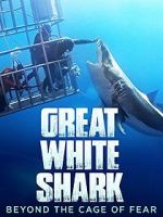 Watch Great White Shark: Beyond the Cage of Fear Afdah