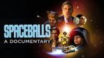 Watch Spaceballs: The Documentary Afdah