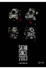Watch Satan Since 2003 Afdah
