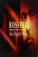 Watch Rossetti: Sex, Drugs and Oil Paint Afdah