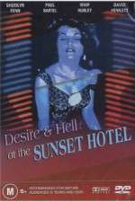 Watch Desire and Hell at Sunset Motel Afdah