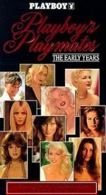 Watch Playboy Playmates: The Early Years Afdah