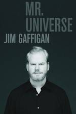 Watch Jim Gaffigan Mr Universe Afdah