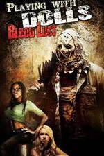 Watch Playing with Dolls: Bloodlust Afdah