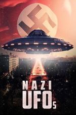 Watch Nazi Ufos Online Afdah