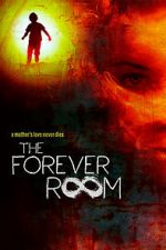 Watch The Forever Room Afdah