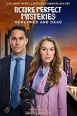 Watch Picture Perfect Mysteries: Newlywed and Dead Afdah